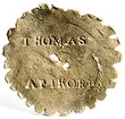 Lead whizzer. 1.25” diameter - from 18CV91. Shown on right is a whizzer recovered in Boston marked with name of Thomas Althorp. Courtesy of the City of Boston Archaeology Program.